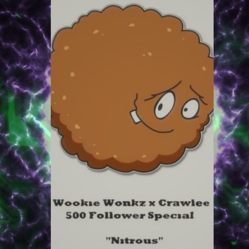 PoxDubz x Crawlee - Nitrous (500 FOLLOWER FREEBIE)