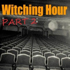 The Witching Hour Pt 2 - Darksside ft. Poltergeist, Lxw, Danny Disastr and Dezlooca the Cannibal