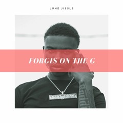 Forgies On The G (ft. Roddy Ricch)