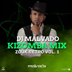 DJ MALVADO KIZOMBA MIX ( ZOUK RETRÓ VOL. 1 )