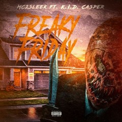 Freaky Friday ft. K.I.D. Casper (Prod. by Hypxr)