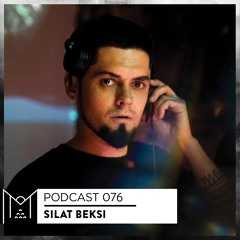 Mantra Collective Podcast 076 - Silat Beksi