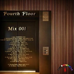 Fourth Floor Mix 001