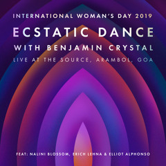 Shamanic Ecstatic Dance - Benjamin Crystal Live at The Source feat Nalini Blossom & Friends