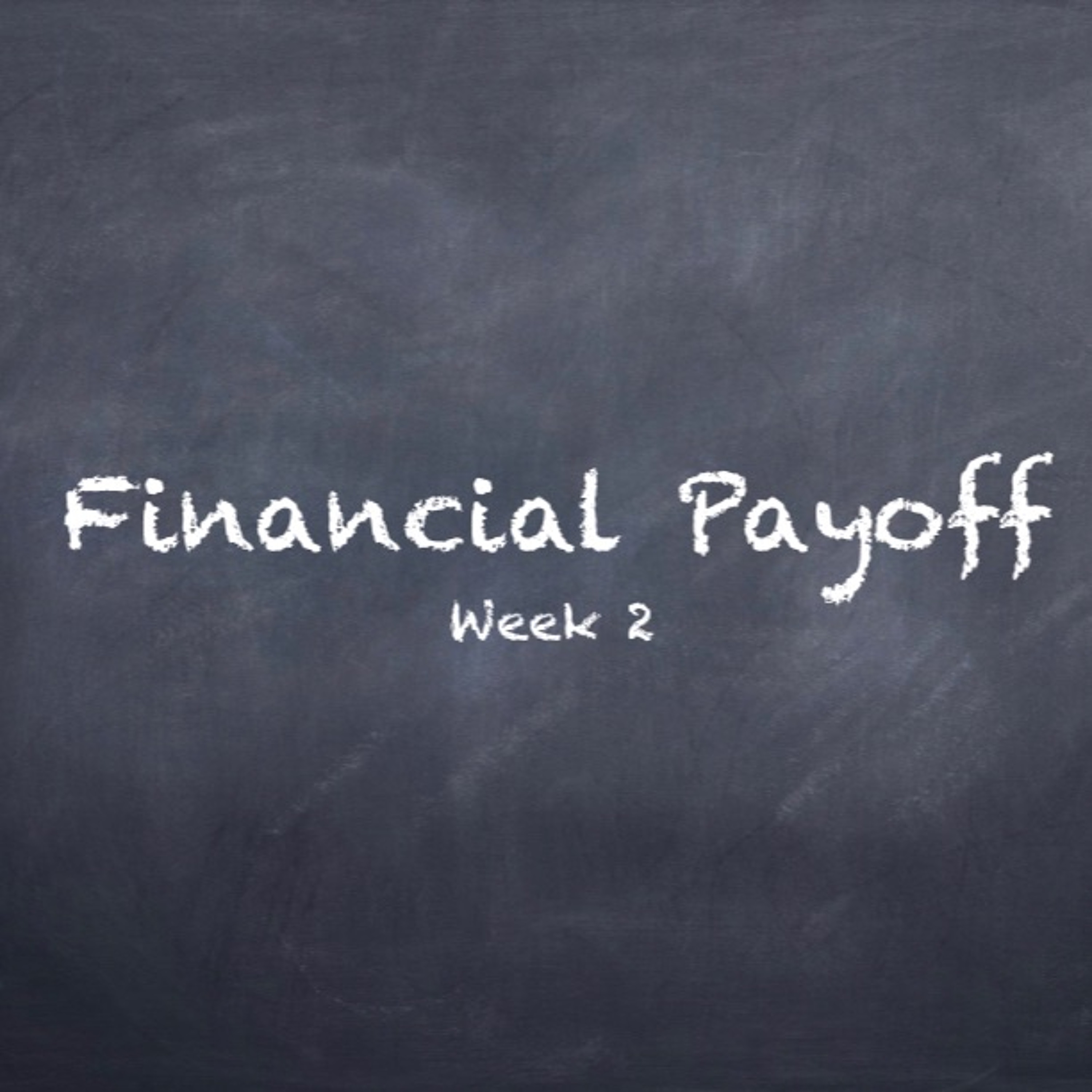 Leslie Collier Financial Payoff Week 2