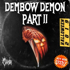 DEMBOW DEMON  PT II: HALLOWEEN 2019 MIXTAPE 🎃