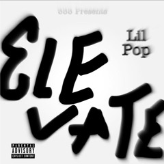 LiL POP - ELevate