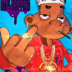 BIG DRIP STILL DRIPPING (INTRO)