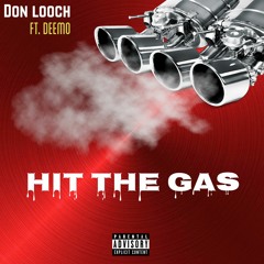Hit The Gas (feat. Deemo)