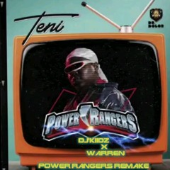 DJ'KIIDZ X WARREN FT TENI-POWER RANGERS REMAKE 2019