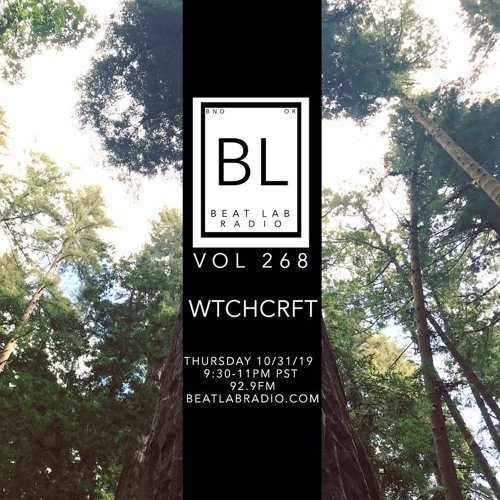 WTCHCRFT - Exclusive Mix - Beat Lab Radio 268