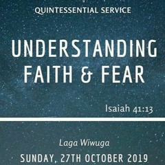 Understanding Faith & fear by Laga Wiwuga