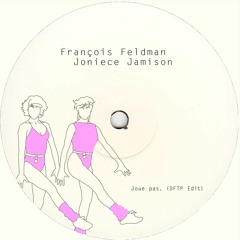 François Feldman, Joniece Jamison - Joue pas (DFTP Edit) [FREE DOWNLOAD]