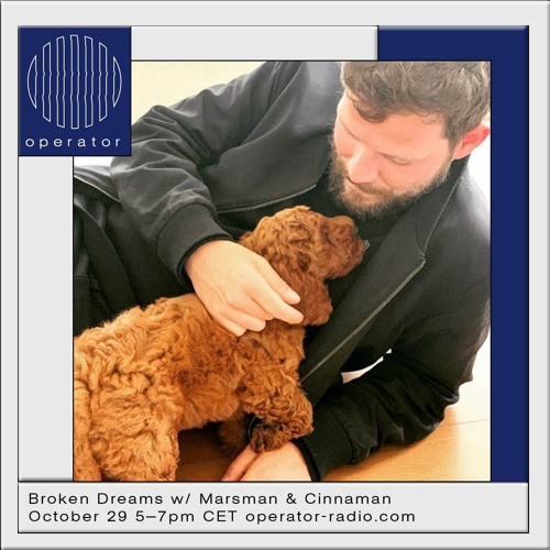 Broken Dreams Radio 09 w/ Marsman & Cinnaman - 29th October 2019