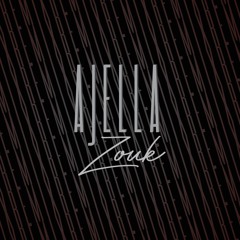 Ordinary World - AJELLA ZOUK REMIX