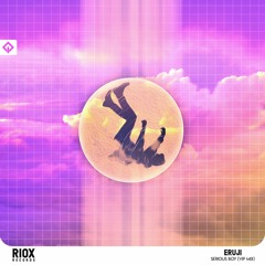 Erüji - Serious Boy (Vip Mix)