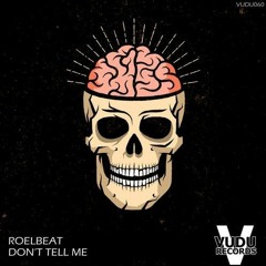 RoelBeat - Dont Tell Me (Radio Edit)