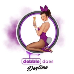 Debbie Does Daytime - LUX