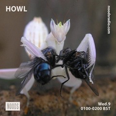 howl on Noods Radio - 9th October 2019