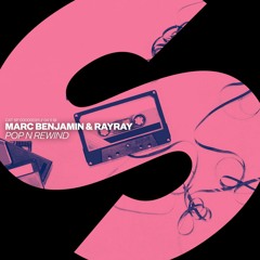 Marc Benjamin & RayRay - Pop N Rewind [OUT NOW]