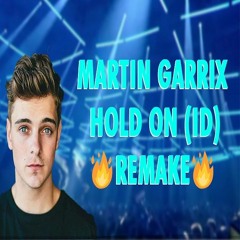 Martin Garrix - Hold On Pro Remake by Laxya + FLP