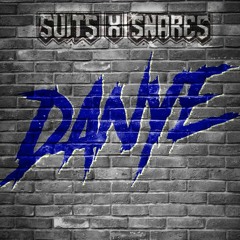 DANYE ~ Suits & Snares Mix