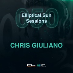 Elliptical Sun Sessions 050 with Chris Giuliano