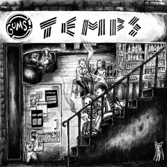 GUMS! - Not One Day More