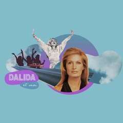 Dalida et moi (1/5) : Comment Dalida est entrée dans ma vie