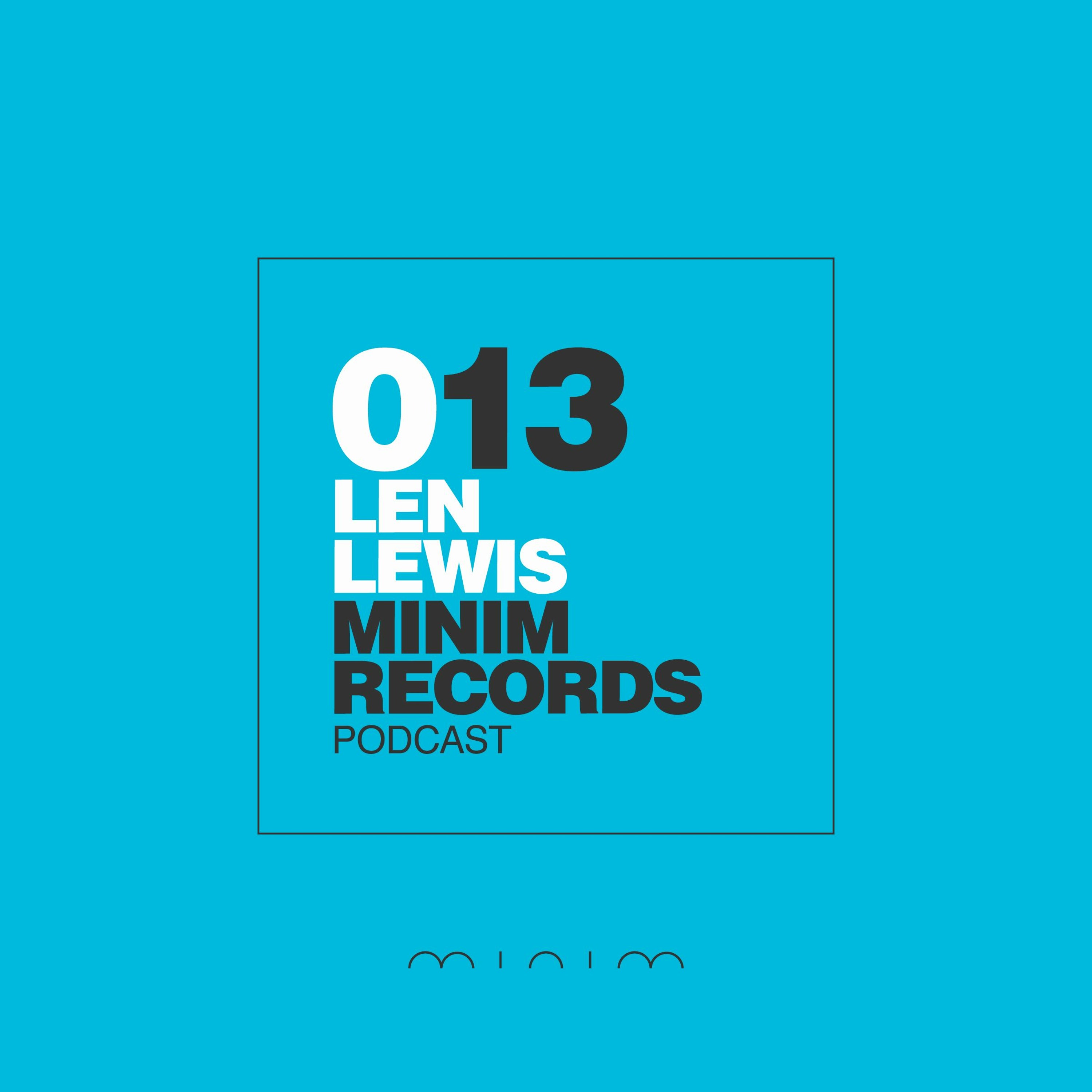 Len Lewis - Minim Podcast 13