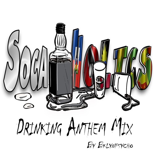 Soca-Holic (Drinking Anthem Mix)(Re-release)