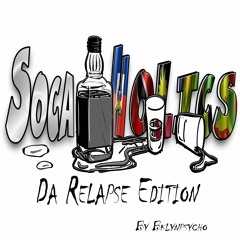 Soca-Holic (Drinking Anthem Mix)(Relapse Edition)
