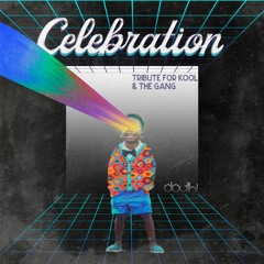 Celebration (Tribute for Kool & The Gang)