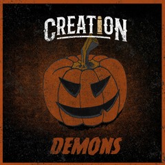 CREATION - DEMONS [FREE HALLOWEEN TUNE]