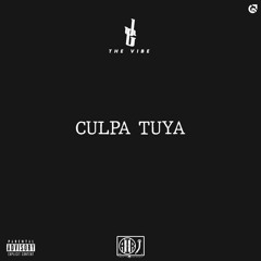 CULPA TUYA - JG The Vibe