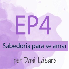 Sabedoria para se amar!