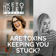 #202 Are Toxins Keeping You Stuck? with Madeline Rosie Hewitt