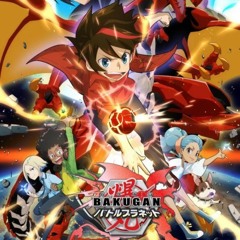 Bakugan BATTLE PLANET - Main Theme
