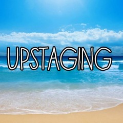 Upstaging