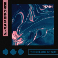 TMOR001: YÅ | Fear Of Repercussions EP (Previews)