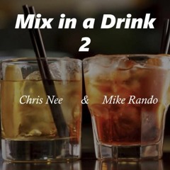 Mix In A Drink 2 (Mashup)
