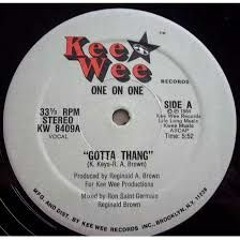 ONE ON ONE -- Gotta thang