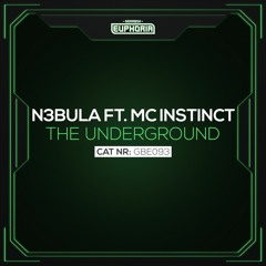 GBE093. N3bula ft. Mc Instinct - The Underground [OUT NOW]