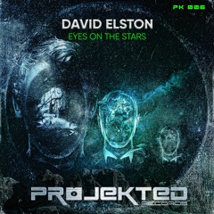 David Elston - Eyes On The Stars  [Projekted Records] PK006 4/11/19