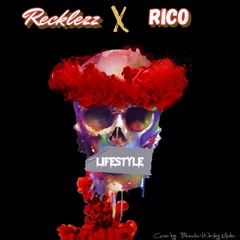Lifestyle (Ft. DG Recklezz)