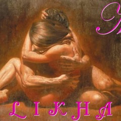 LIKHA - Hold Me For A While