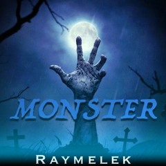 Raymelek - Monster (Original Mix)