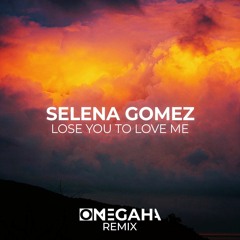 Selena Gomez - Lose You To Love Me (Omegaha Remix)