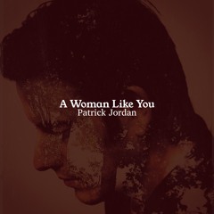 A Woman Like You
