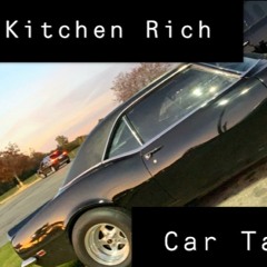Kitchen Rich - Car Talk
